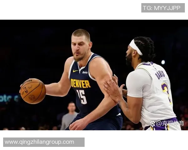 约基奇亚历山大卢卡三位球星的统治力各异与篮球风格的深度解析