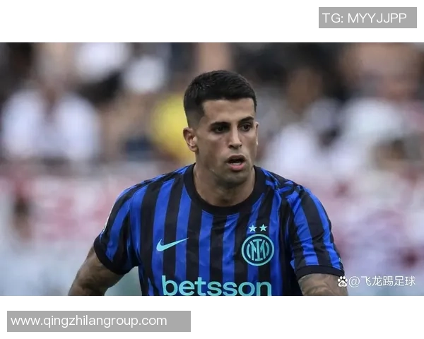 罗体报道新月愿意出租坎塞洛并承担大部分薪水国米期待下周得到答复